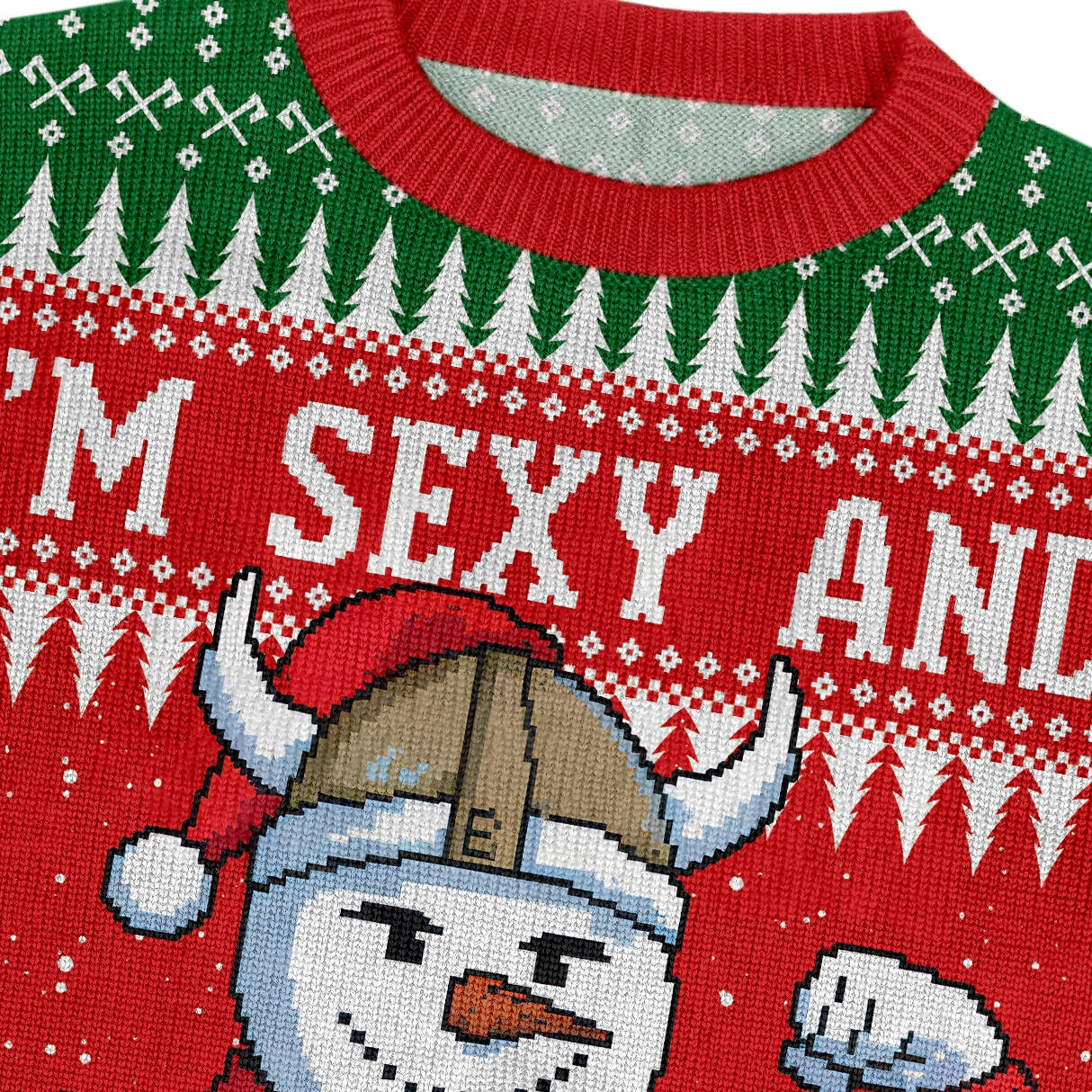 I'm Sexy And - Viking Ugly Christmas Sweater