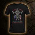 Viking By Blood American Viking T Shirt