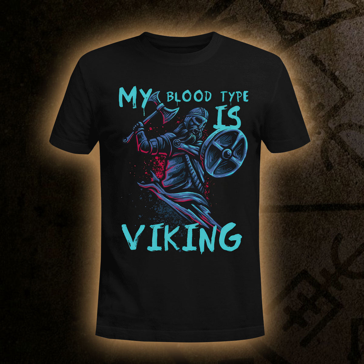 My Blood Type Is Viking T Shirt