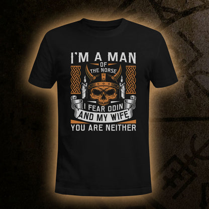 I Am A Man Viking T Shirt