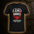 Im Like Loki Viking T Shirt