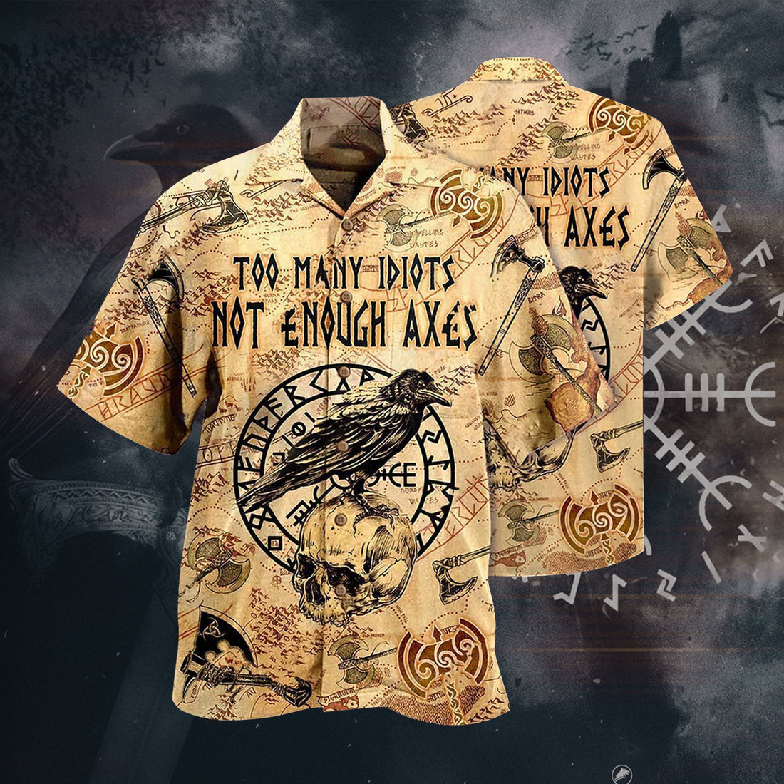 Too Many Idiots Not Enough Axes – Hawaii Shirt