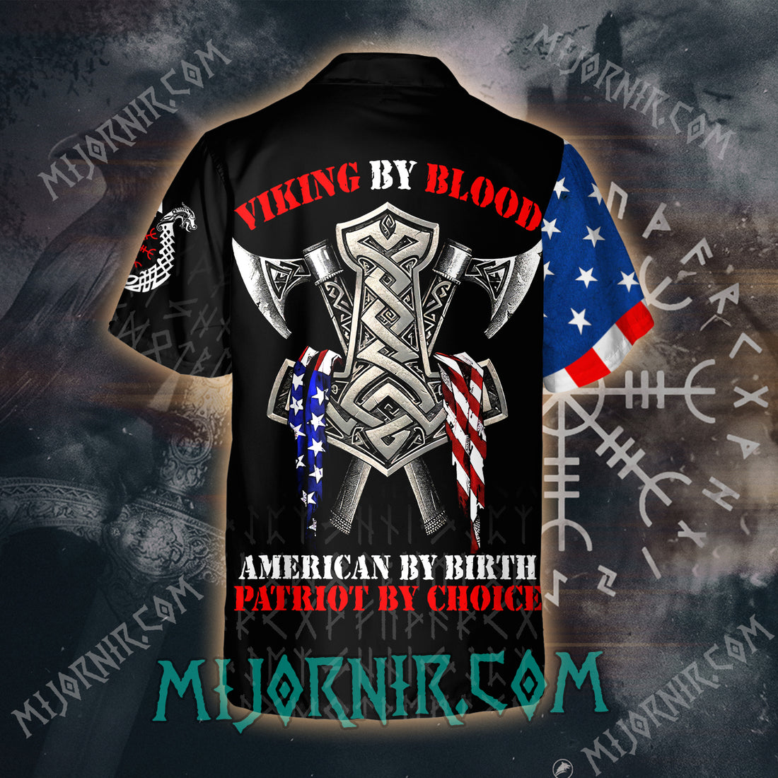 Viking by Blood, Patriot by Choice – Hawaii Shirt