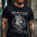 The Best Way To Mans Heart Viking T Shirt