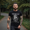 The Best Way To Mans Heart Viking T Shirt