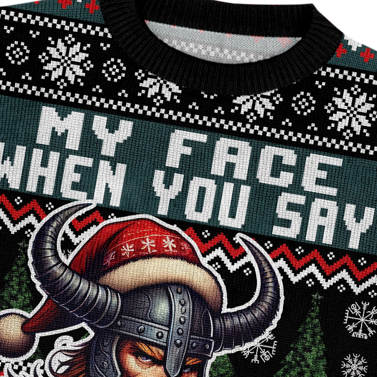 Too Early for Christmas Viking Christmas Sweater - Festive Warrior Mood