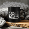 Tyr Blood Glory And Valhalla - Viking Mug - Myvikinggear Store