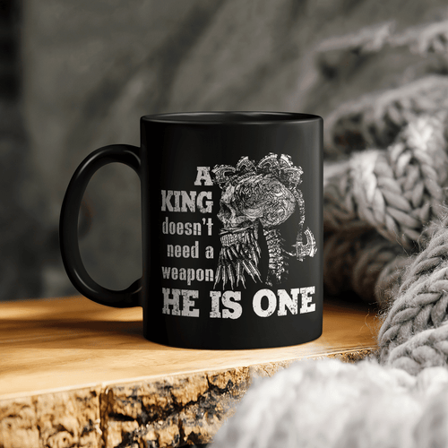 A King Doesn't Need a Weapon He Is One - Viking Mug - Myvikinggear Store